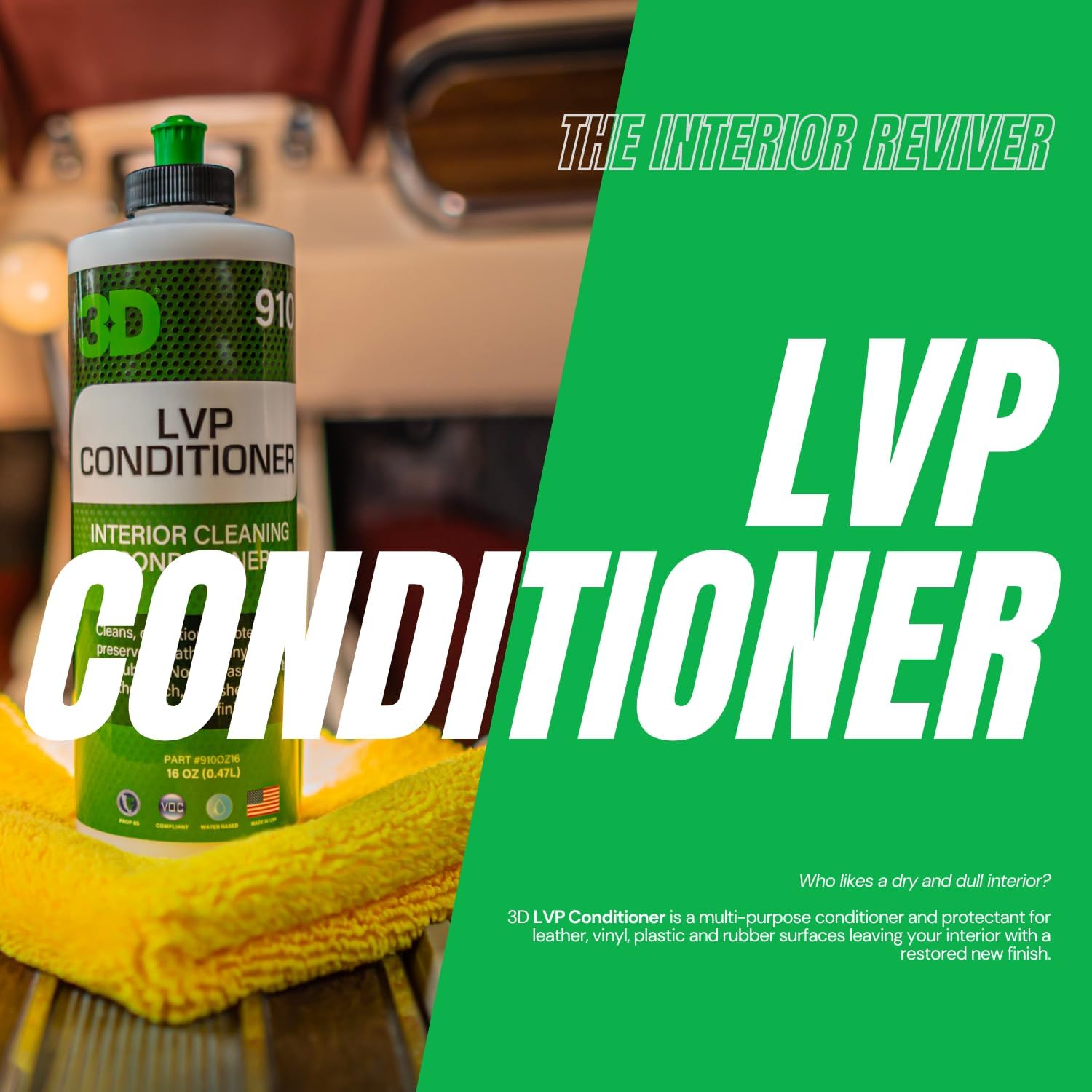 LVP Conditioner – Premium Leather, Vinyl & Plastic Interior Protection.